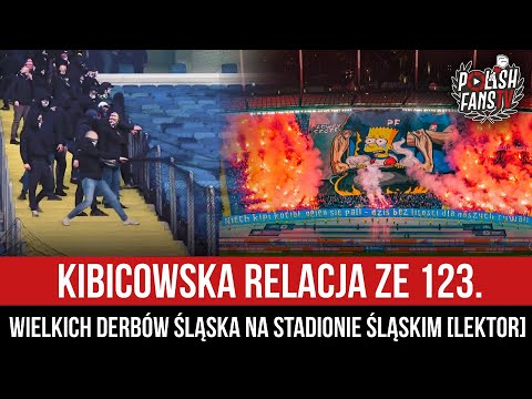 Kibicowska relacja ze 123. Wielkich Derbów Śląska na Stadionie Śląskim [LEKTOR] (16.03.2024 r.)