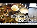 Bhubaneswar Street Food Tour Odisha Food Walks I Indian Street Food