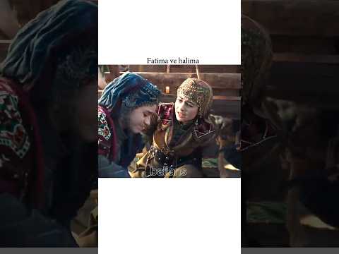 Fatima ve halima #kurulusosman #halima #fatimahatun #leyakirsan