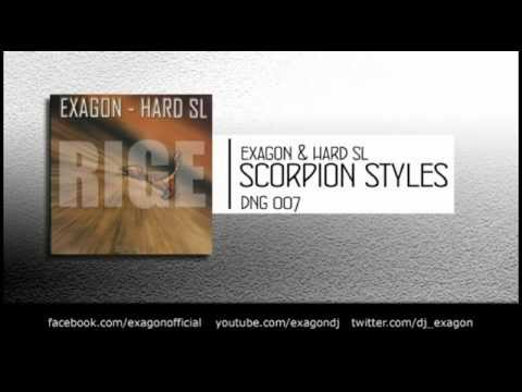 Exagon & Hard Sl - Scorpion Styles