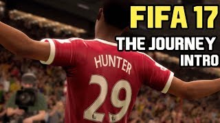 FIFA 17 - The Journey intro
