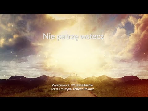 Nie patrzę wstecz - z tekstem i wokalem