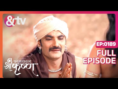 Kanha ने माणिक को सही मार्ग दिखाया | Paramavatar Shri Krishna Full Ep 189 | 8 Mar 18 @andtvchannel