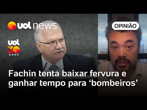 Fachin tenta baixar fervura no STF e ganhar tempo para ‘bombeiros’ | Sakamoto