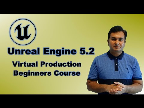 Unreal Engine 5.2 Virtual Production Beginners Course (Free Project Files)