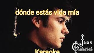 Donde estas vida mia karaoke juan gabriel