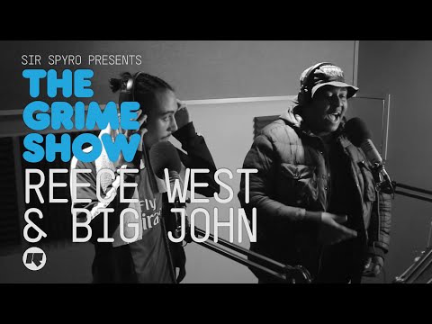 Grime Show: Reece West & Big John