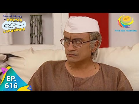 Taarak Mehta Ka Ooltah Chashmah - Episode 616 - Full Episode