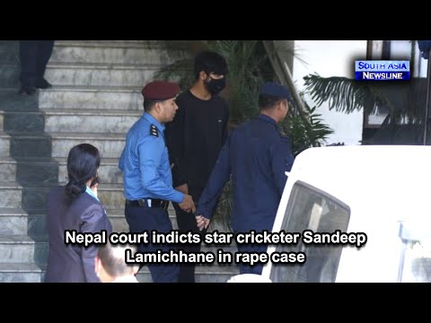 Nepal court indicts star cricketer Sandeep Lamichhane in rape case