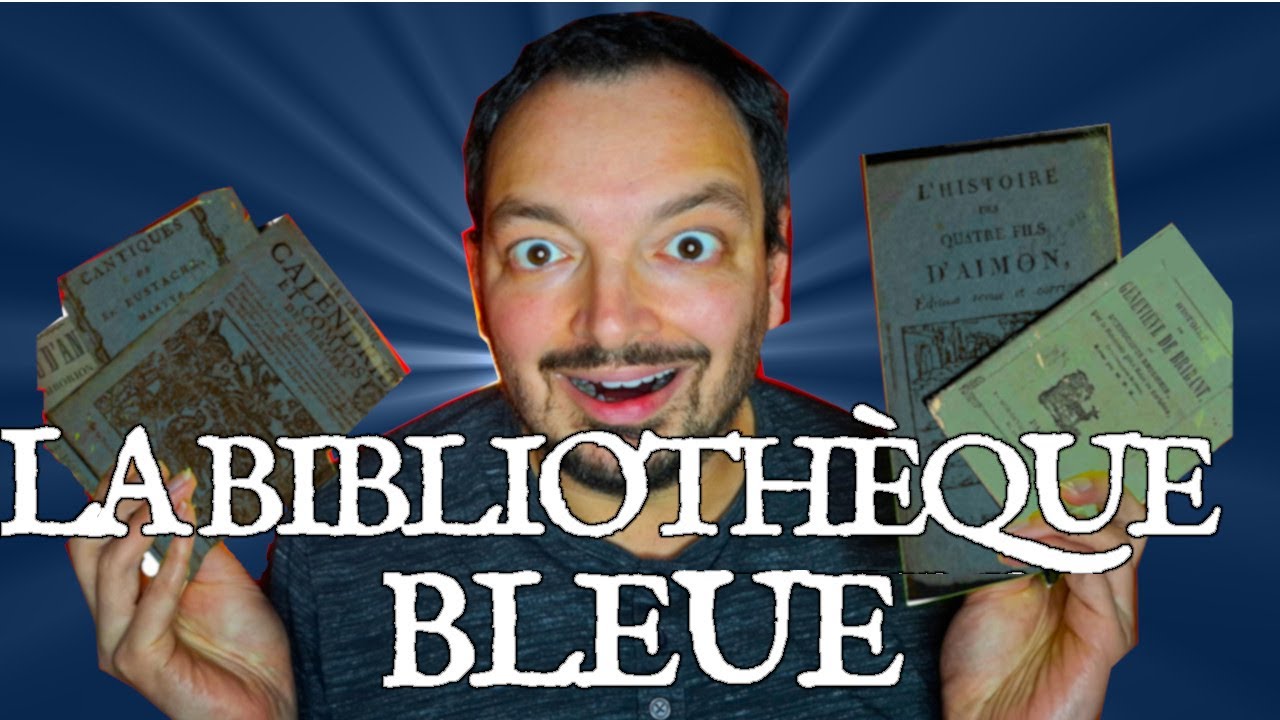 Ces livres DISPARUS ont forgé la culture FRANÇAISE : la Bibliothèque bleue