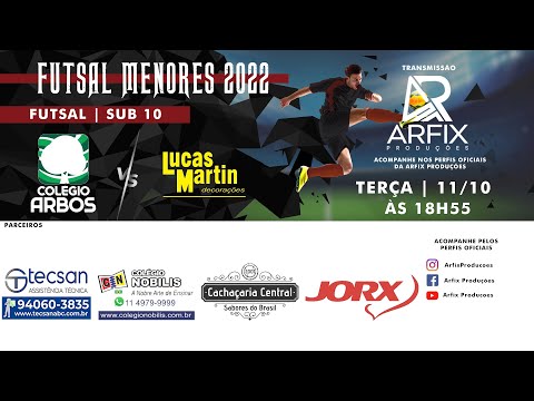 COLÉGIO ARBOS x LUCAS  MARTIN - FUTSAL SUB 10