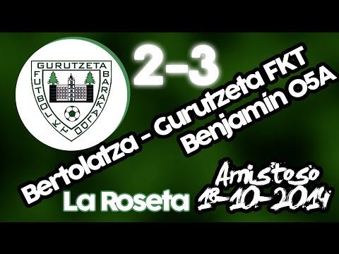 Bertolatza 2-3 Gurutzeta FKT  Amistoso (18-10-2014) Benjamín 05A