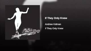 If They Only Knew