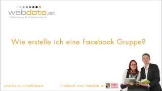 preview picture of video 'Facebook-Gruppe erstellen - webdots'