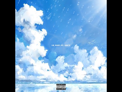 Lil Ray - 雨過天晴 feat. MKY