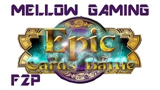 Epic Cards Battle - F2P - Mellow Gaming