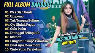 Download lagu Yuni Yunel OM NIRWANA COMEBACK - WES OLEH GANTI - TAK TUNGGU BALIMU || LAGU DANGDUT KOPLO mp3