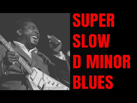 Super Slow Blues Guitar Backing Track  in (D Minor)