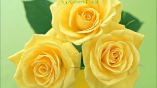 The Rose Family by Robert Frost