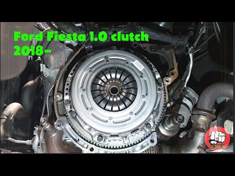 clutch kit -ford fiesta 1.0 petrol 2018- how to replace