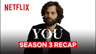 Penn Badgley Recaps What Happened Last Season On YOU