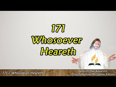 171 – Whosoever Heareth