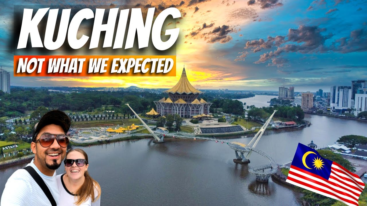 INSANE First Impressions of Kuching Sarawak Malaysia  - We were really SURPRISED