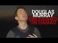 Douglas Murray unleashes on Hamas from the front line