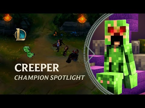 Creeper Champion Spotlight | Gameplay - Fanmade
