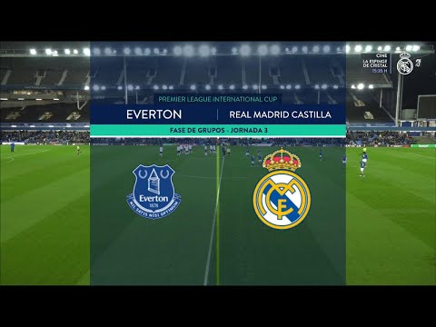 Everton - Real Madrid Castilla (J3 - Premier League International Cup) - RMTV