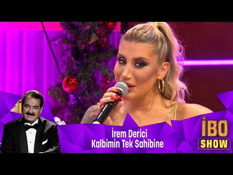 İrem Derici - KALBİMİN TEK SAHİBİNE