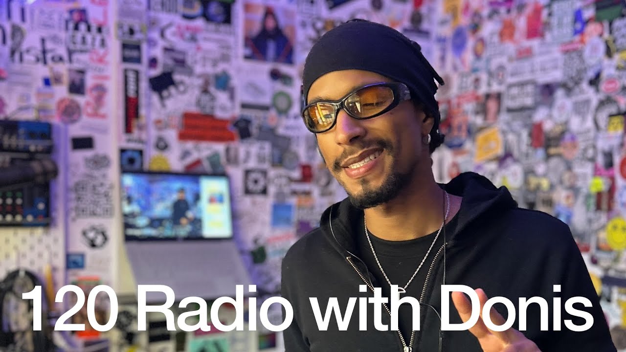 Donis - 120 Radio with Donis @TheLotRadio