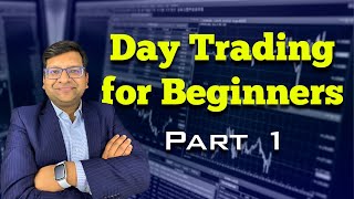 Day Trading For Beginners Part 1