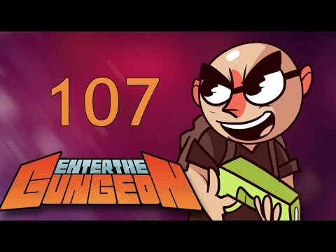 Enter the Gungeon - Northernlion Plays - Episode 107 [Bracket]