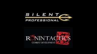 Silent Professional Tactical x​ Ronin Tactics​ 2016 collaboration Trailer