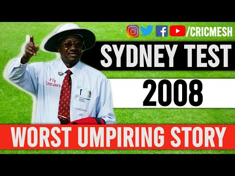 Worst Umpiring Story | Sydney Test Match 2008 | Steve Bucknor Wrong Decisions Story | Cricmesh