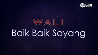 Lirik Lagu dan Chord Gitar Baik-baik Sayang Wali Band