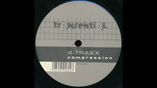 4-Traxx - Compression (Original) 2001