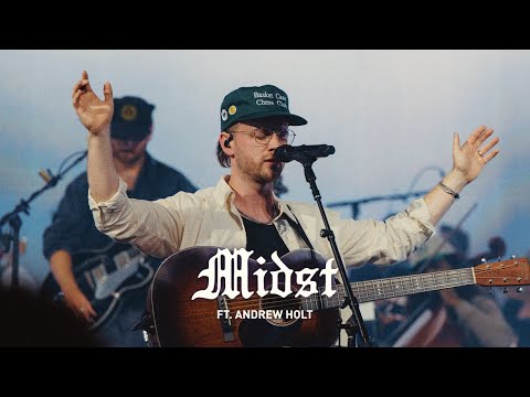 Midst (feat. Andrew Holt) // The Belonging Co