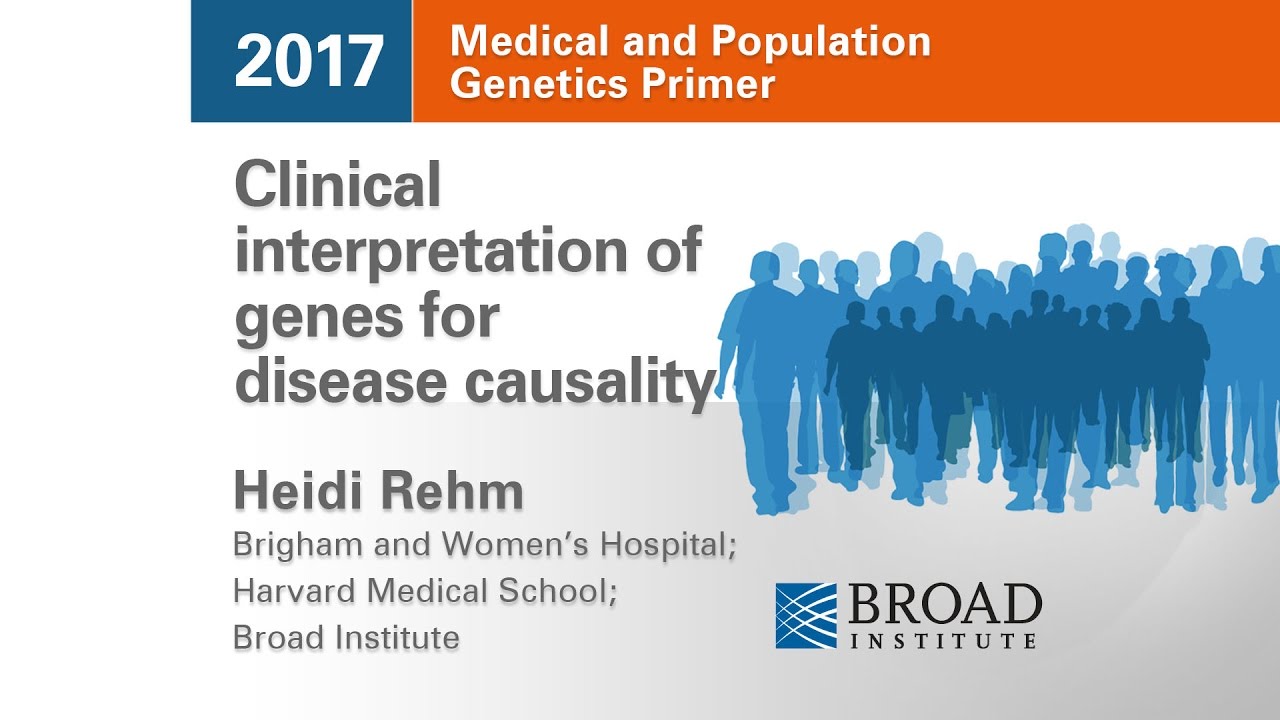 MPG Primer: Clinical interpretation of genes for disease causality (2017) - YouTube