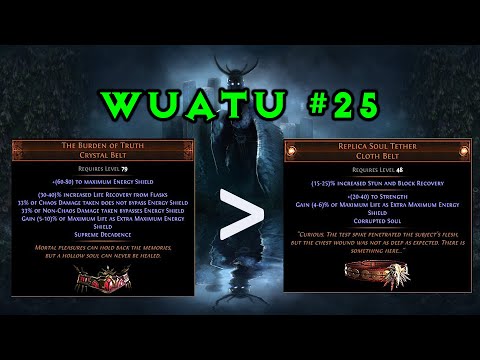 The Burden of Truth vs Replica Soul Tether. WUATU #25 - Path of Exile (3.19 Kalandra)