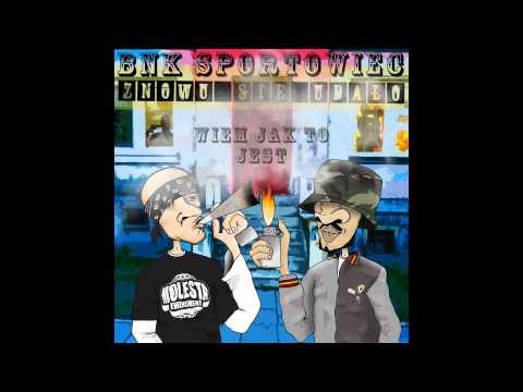 BNK Sportowiec - Wiem jak to jest ft. Mach, WLS, Mysz