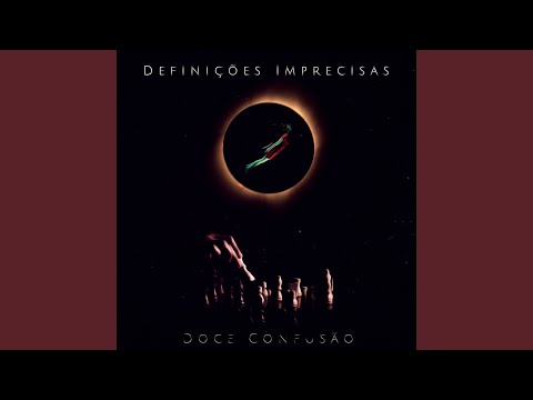 Doce Confusão - Definições Imprecisas