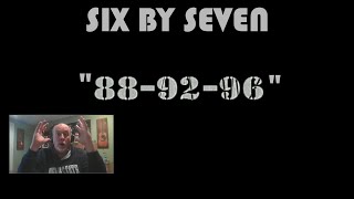 SIX BY SEVEN  – 88-92-96 | 'INTO THE MUSIC' REACTION | KoFi Request