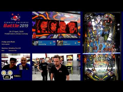 Pinball Universe Battle 2019 - Friday Semi-Finals