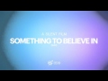 A Silent Film - Something To Believe In