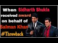 Throwback Sidharth Shukla Receiving Award On Behalf Of Salman Khan For BiggBoss 6 In 2012