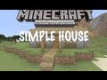 Simple House Minecraft Xbox One 360 Tutorial