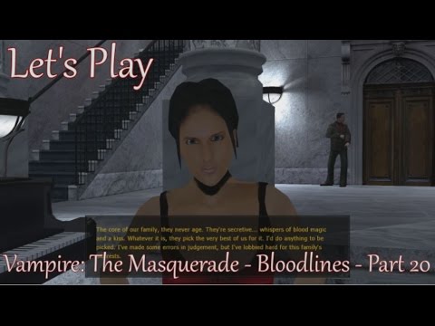 Vampire: The Masquerade - Bloodlines (Part 20)