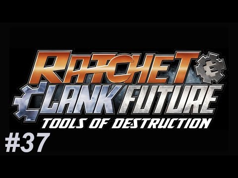 Let's Play Ratchet & Clank: Tools of Destruction - Episode 37